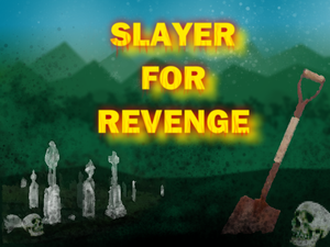 play Slayer For Revenge