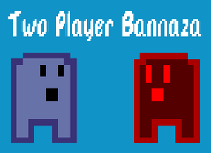 play Two Player Bannaza