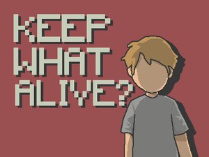 play Keep What Alive