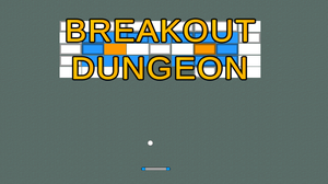 play Breakout Dungeon