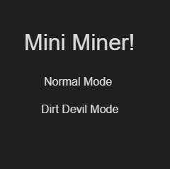 play Mini Miner!