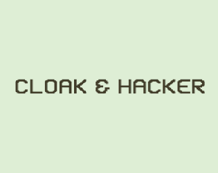 play Cloak&Hacker