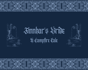play Finnbar'S Bride -- A Pendragon Campfire Tales Entry