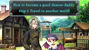 play How To Become A Good Demon-Daddy - Step 1: Travel To Another World!