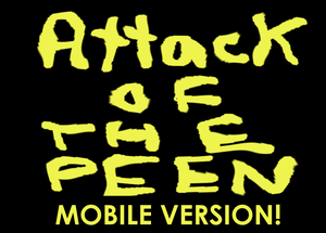 play Attack Of The Peen Mobile