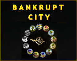 play Bankrupt City (Game Idea)