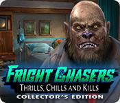 Fright Chasers: Thrills, Chills And Kills Collector'S Edition