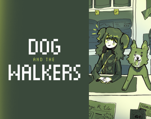 play Dog And The Walkers