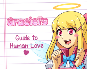 play Graciel'S Guide To Human Love