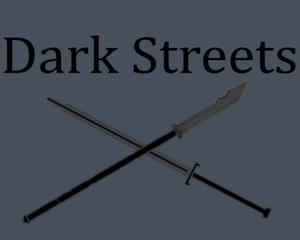 play Dark Streets