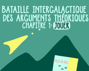 play Bataille Intergalactique Des Arguments Théoriques. Chapitre 1: Jouer