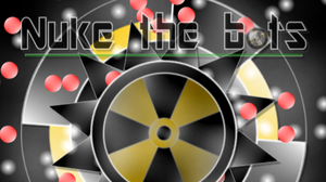 play Nuke The Bots