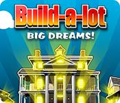 play Build-A-Lot: Big Dreams