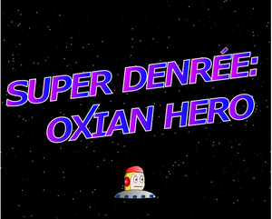 play Super Denrée: Oxian Hero