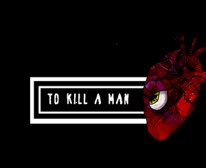 play To Kill A Man