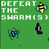 Defeat The Swarm(S)