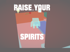 play Raise Your Spirits
