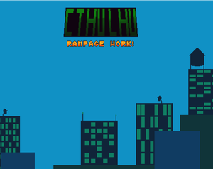 play Cthulu - Rampage Work!