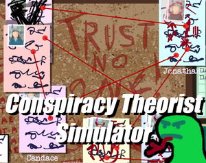 play Conspiracy Theorist Simulator