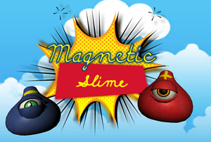 Magnetic Slime Multiplayer