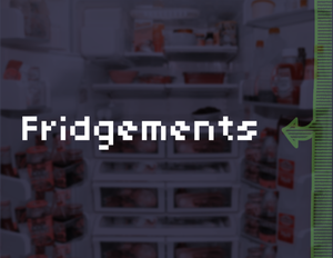 play Fridgements