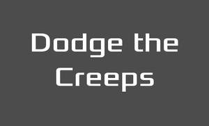 Dodge The Creeps