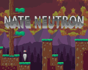 play Nate Neutron