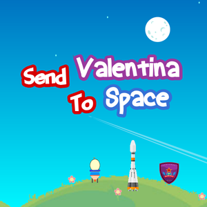 play Send Valentina To Space