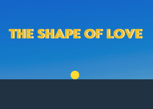 play The Shape Of Love