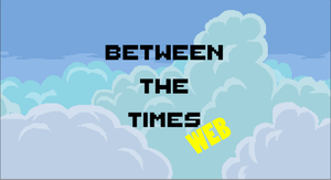 play Between The Times - Web Version