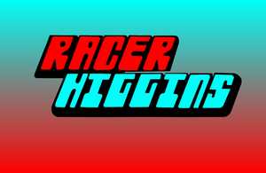 play Racer Higgins