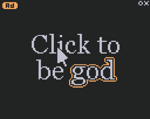 play Click To Be God