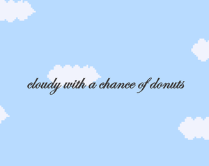 play Cloudy With A Chance Of Donuts