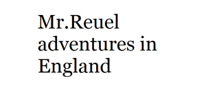 play Mr.Reuel Adventure In England