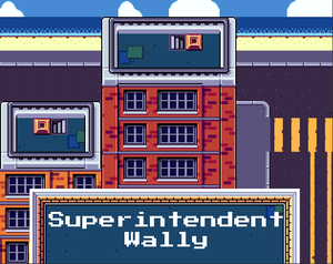 play Superintendent Wally