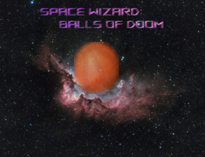 play Space Wizard: Balls Of Doom