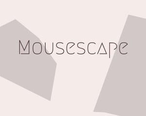 play Mousescape