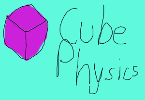 play Cube Physics