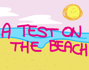 play A Test On The Beach