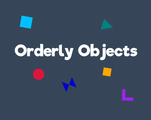 play Orderly Objects