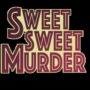 play Sweet Sweet Murder