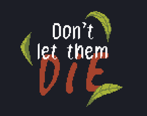 play Don'T Let Them Die