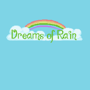 play Dreams Of Rain