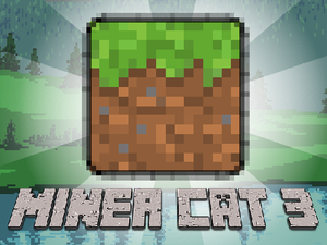 play Miner Cat 3