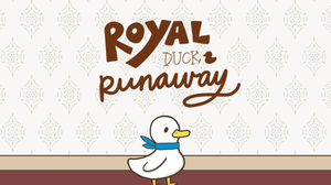 play Royal Duck Runaway: Prologue