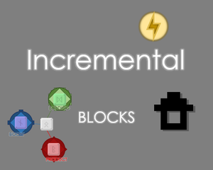 Incremental Blocks