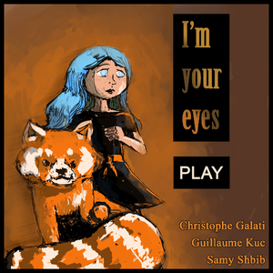 play I'M Your Eyes