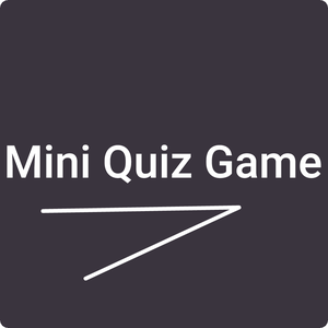 Mini Quiz Game