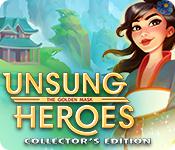 Unsung Heroes Collector'S Edition