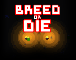play Breed Or Die